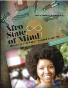 Afros State of Mind: Memories of a Nappy Headed Black Girl