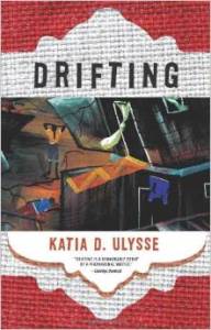 Drifting by  Katia D. Ulysse